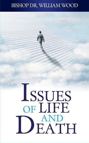 Cover image for Issues of Life and Death