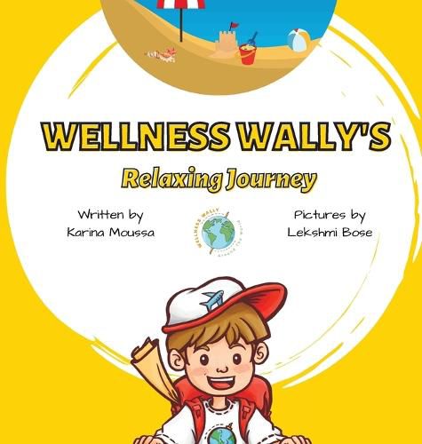 Cover image for Wellness Wally's Relaxing Journey