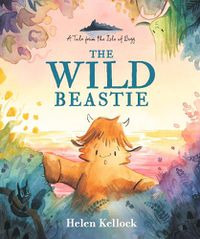 Cover image for The Wild Beastie: A Tale from the Isle of Begg
