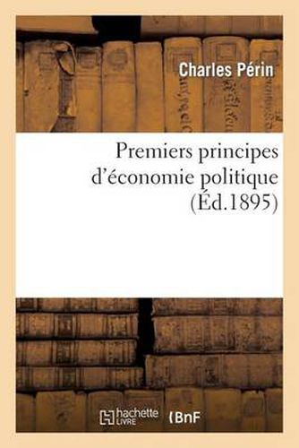 Cover image for Premiers Principes d'Economie Politique
