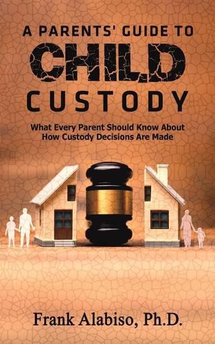 Cover image for A Parents' Guide to Child Custody