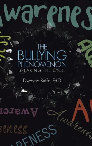 Cover image for The Bullying Phenomenon: Breaking the Cycle