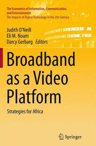 Cover image for Broadband as a Video Platform: Strategies for Africa