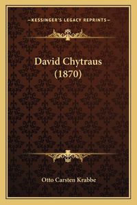 Cover image for David Chytraus (1870)