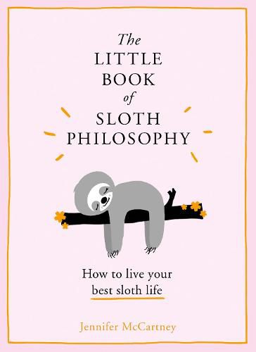 Cover image for The Little Book of Sloth Philosophy