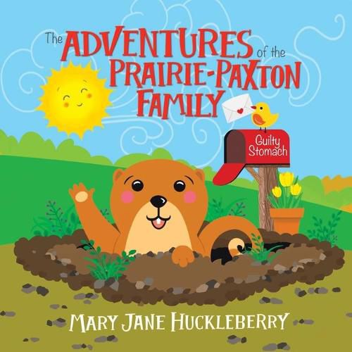 Cover image for The Adventures of the Prairie-Paxton Family: Guilty Stomach