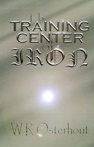 Cover image for The Training Center of Iron