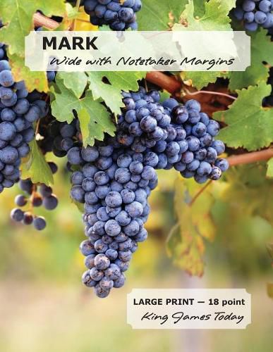 Cover image for MARK Wide with Notetaker Margins: LARGE PRINT - 18 point, King James Today(TM)