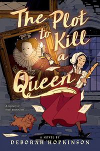 Cover image for The Plot to Kill a Queen