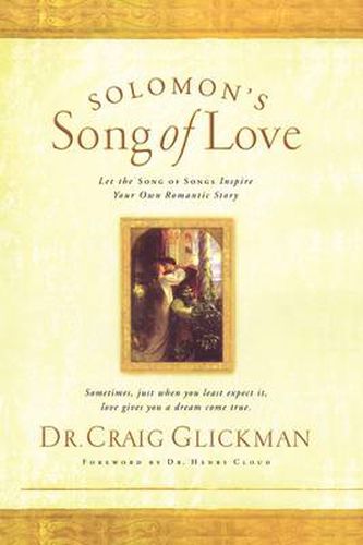 Cover image for Solomon's Song of Love: Let a Song of Songs Inspire Your Own Love Story