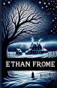 Cover image for Ethan Frome(Illustrated)