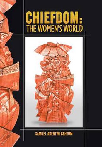 Cover image for Chiefdom: The Women's World