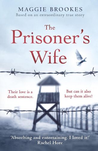 Cover image for The Prisoner's Wife: based on an inspiring true story