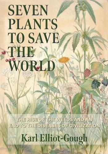 Cover image for Seven Plants to Save the World
