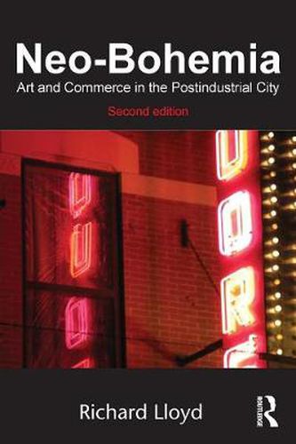 Cover image for Neo-Bohemia: Art and Commerce in the Postindustrial City