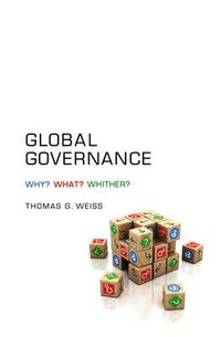 Cover image for Global Governance - Why? What? Whither?