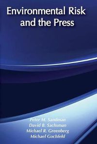 Cover image for Environmental Risk and the Press