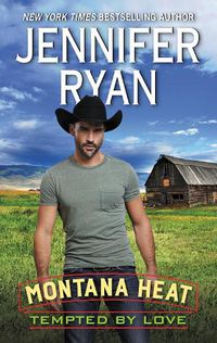 Cover image for Tempted by Love: A Montana Heat Novel