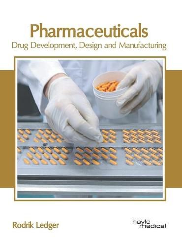 Cover image for Pharmaceuticals: Drug Development, Design and Manufacturing