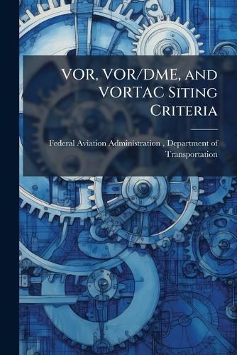 VOR, VOR/DME, and VORTAC Siting Criteria