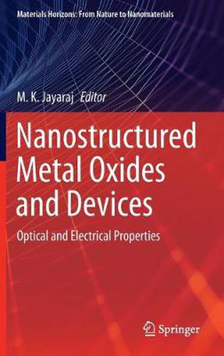 Cover image for Nanostructured Metal Oxides and Devices: Optical and Electrical Properties