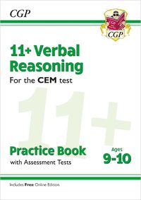 Cover image for 11+ CEM Verbal Reasoning Practice Book & Assessment Tests - Ages 9-10 (with Online Edition)