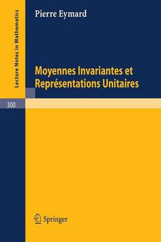 Cover image for Moyennes Invariantes Et Representations Unitaires