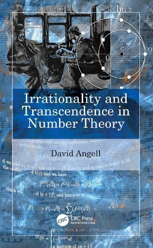 Cover image for Irrationality and Transcendence in Number Theory