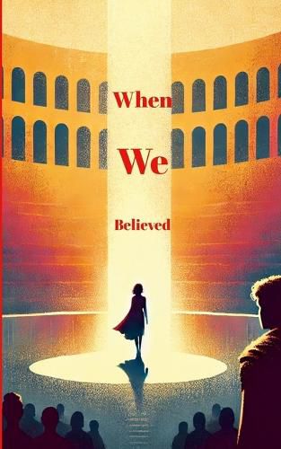 Cover image for When We Believed