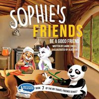 Cover image for Sophie's Friends: Be a Good Friend