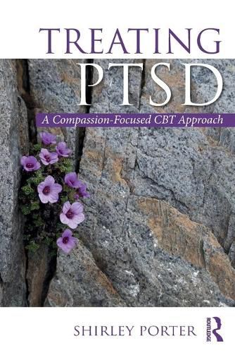 Cover image for Treating PTSD: A Compassion-Focused CBT Approach