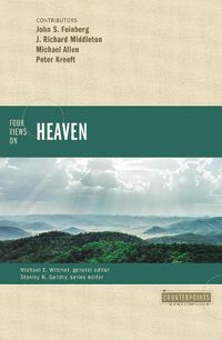 Cover image for Four Views on Heaven