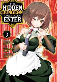 Cover image for The Hidden Dungeon Only I Can Enter (Manga) Vol. 3
