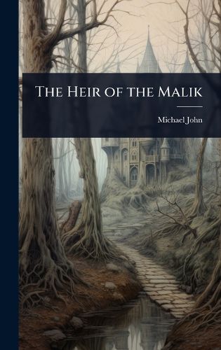 Cover image for The Heir of the Malik