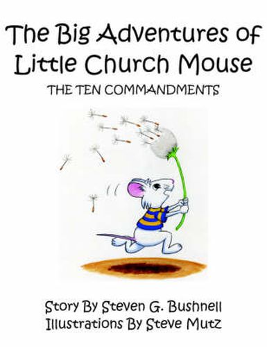 Cover image for The Big Adventures of Little Church Mouse: The Ten Commandments