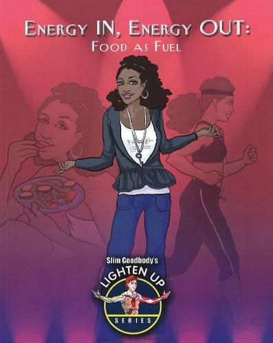 Cover image for Energy in, Energy Out: Food as Fuel