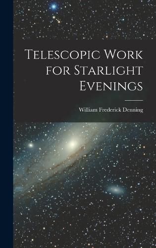 Cover image for Telescopic Work for Starlight Evenings