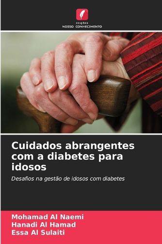 Cover image for Cuidados abrangentes com a diabetes para idosos