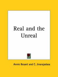 Cover image for Real and the Unreal (1923)