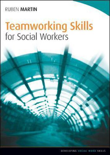 Cover image for Teamworking Skills for Social Workers