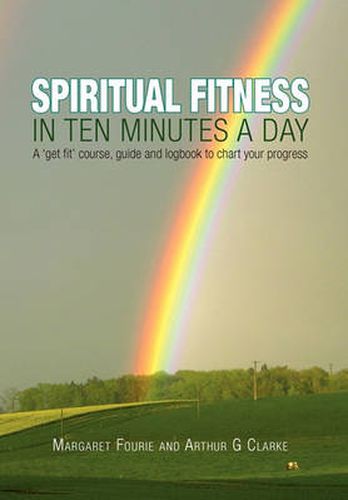 Cover image for Spiritual Fitness in Ten Minutes a Day