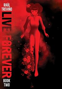 Cover image for Live Forever Volume 2