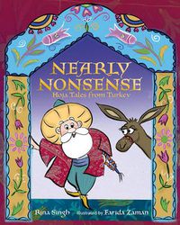 Cover image for Nearly Nonsense: Hoja Tales from Turkey