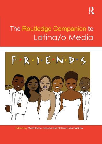 Cover image for The Routledge Companion to Latina/o Media