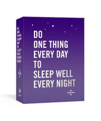Cover image for Do One Thing Every Day to Sleep Well Every Night: A Journal
