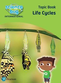 Cover image for Science Bug: Life cycles Topic Book