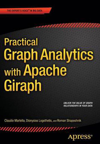 Cover image for Practical Graph Analytics with Apache Giraph