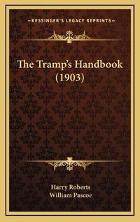 Cover image for The Tramp's Handbook (1903)