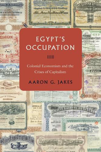 Cover image for Egypt's Occupation: Colonial Economism and the Crises of Capitalism