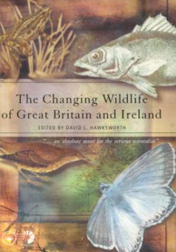 Cover image for The Changing Wildlife of Great Britain and Ireland